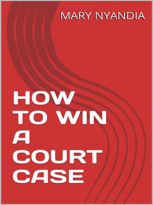 cover image of HOW TO WIN a COURT CASE